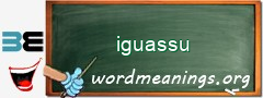 WordMeaning blackboard for iguassu